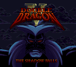Double Dragon V - The Shadow Falls Title Screen
